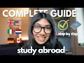 Study Abroad Complete Step-by-Step Guide application scholarships etc