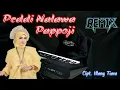 Lagu Bugis Peddi Nalawa Pappoji Cover Remix Electone Cipt. Illang Tiara