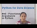 - Functions Arguments in Python Python Tutorial for Data Science Python Tutorial