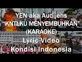 Audijens - KNTLKU Menyembuhkan Semua (KARAOKE) Lyric Video Ilustratif #Audijens #Sprachrohr