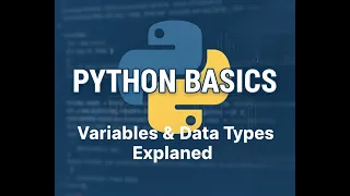 Python Variables and Data Types Explained Python Tutorial for Beginners 2025