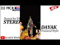 Download Lagu DJ MCK REMIX - STEREO LOVE x SAPE DAYAK