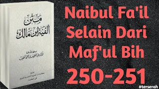 Download Alfiyyah Ibnu Malik bait 250-251 // Naibul Fa'il Selain Dari Maf'ul Bih // MP3