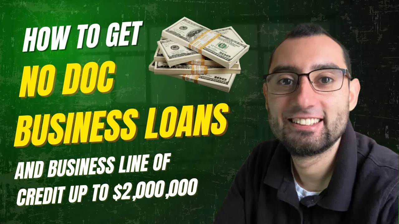How To Get No Doc Business Loans And Business Line of Credit Up To $2,000,000