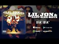 Lil Jon & The East Side Boyz - Bia' Bia' (Official Audio)