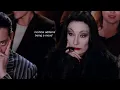 morticia addams being a mood for 5 minutes straight