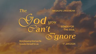 17 Jan 2026 MegaLife Service The God You Can t Ignore Daniel Tay