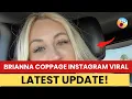 Brianna Coppage Instagram Update 2026 What Happened Next