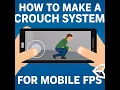 How to Make a Crouch System in Unity Mobile FPS Tutorial