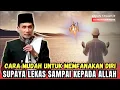 Download Lagu Cara mudah untuk memfanakan diri 💥 gus mukhlason rosyid