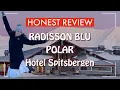 Download Lagu WORLD’S MOST NORTHERLY HOTEL! Radisson Blu Polar Spitsbergen, Svalbard Review