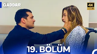 Gaddar 19.Bölüm (4K)