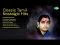 Download Lagu Classic Tamil Nostalgic Hits | K.J. Yesudas Songs | Senthazhampoovil | Ennathaan Nadakkum | S...