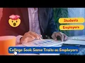 Colleges Seek Same Traits as Employers