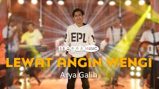 arya galih lewat angin wengi official live music cover megah music