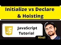 Hoisting Initialization and Declaration JavaScript Tutorial
