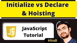 Hoisting Initialization and Declaration JavaScript Tutorial