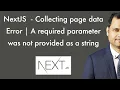 NextJS - Collecting page data Error A required parameter id was not provided as a string