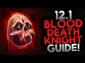 General Guide for Blood Death Knight in 12 1 Mythic