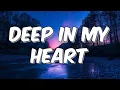 Download Lagu Deep In My Heart - Lyrics|Timeless Love Songs|Official Video Lyrics 2025