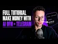 I Made 5 205 With AI OFM Telegram Tutorial