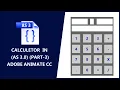 Calculator part-3 Action Script 3 O in Adobe Animate CC in Hindi