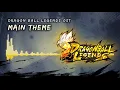 Download Lagu Dragon Ball Legends OST - Main Theme