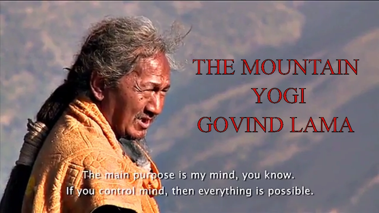 THE Mountain YOGI | Pooye Lama Gomchen Milarepa   | Documentry on Gobind lama