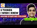 5 Things I Wish I Knew Before Starting College Coding Ninjas