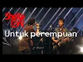 Download Lagu Untuk perempuan Sheila On 7 live konser #sheilaon7  #livekonser #videomusik #liriklagu #videolirik