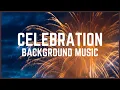 Download Lagu Celebration Background Music || No Copyright Music || Free Music