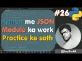 How to use json in python Full Python Course in Hindi