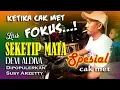 Download Lagu SEKETIP MATA waooow ketika cak met FOKUS lagu jadi GASPOL - LIRIK - DEVI ALDIVA NEW PALLAPA