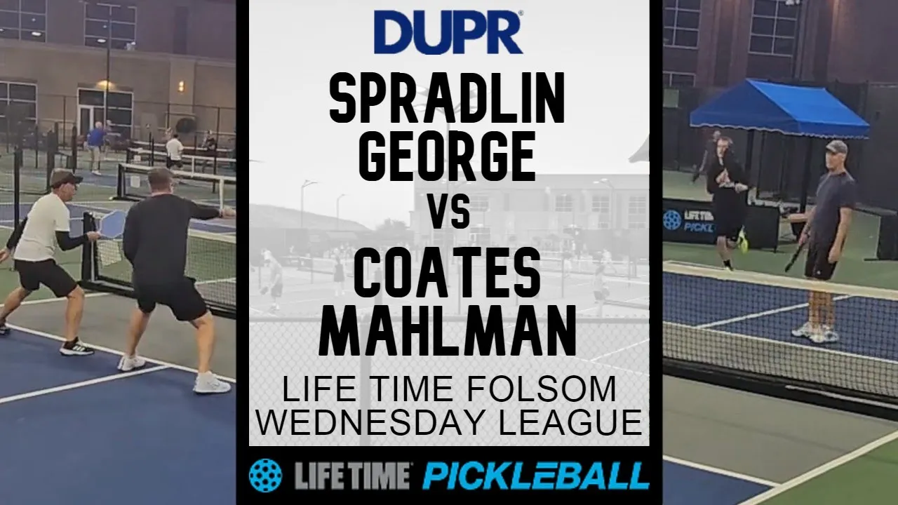 3.5+ Life Time DUPR Pickleball League - Spradlin/George v Coates/Mahlman