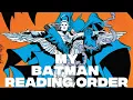 My Batman Reading Order