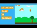 Download Lagu Lecture: 09 | MAKE CAT FLYING GAME IN SCRATCH | Game Development | Scratch Tutorial