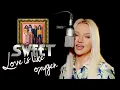 Download Lagu Love Is Like Oxygen - Sweet (Alyona)