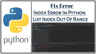 How To Fix Index Errors In Python List Index Out Of Range in Windows 10