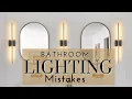 You re Not Ugly Your Bathroom Lighting STINKS