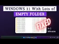 Windows 11 Empty Folders Created Issues - FIXED in 1 Minute