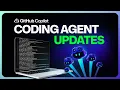 What s new with the GitHub Copilot coding agent A look at the updates