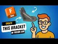 How to make a Bracket in Fusion 360