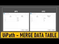 UiPath Merge Data Table
