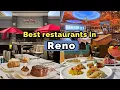 Top 10 Best Restaurants in Reno NV