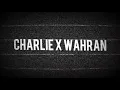 Charlie X Wahran |Remix |Abhi