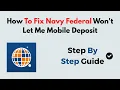 How To Fix Navy Federal Won t Let Me Mobile Deposit