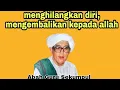 Download Lagu menghilangkan diri,mengembalikan kepada allah | ceramah abah guru sekumpul