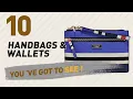 Liz Claiborne Handbags Wallets Top 10 Collection Most Popular 2017