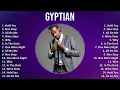 Gyptian 2025 MIX Top Hits - Hold You, Non Stop, All On Me, Wine Slow