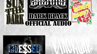 Download DARK BLACK (FT SEDOYO MAWUT \u0026 SAMZEE \u0026 BADAS \u0026 ZAEN MC \u0026 13LESSED) MP3